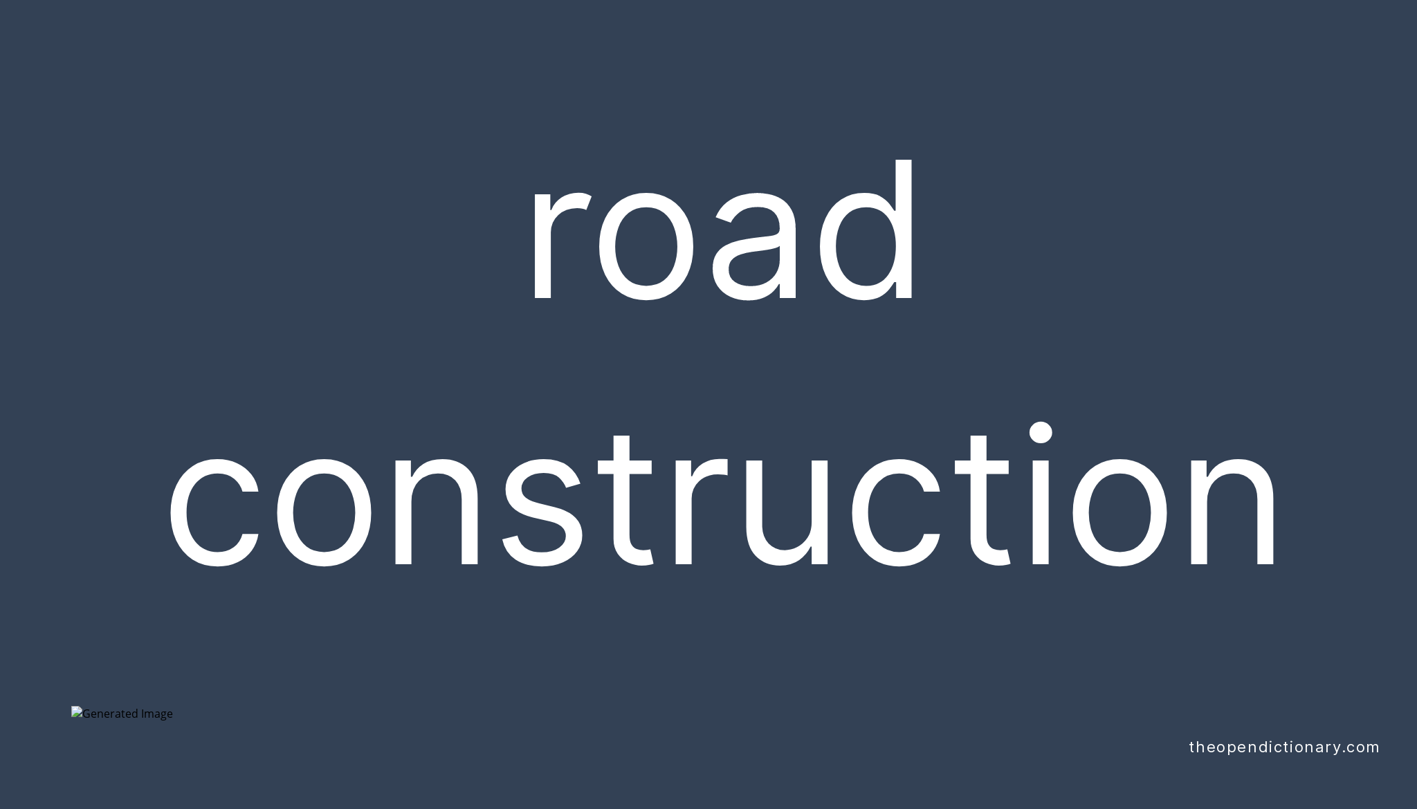 road-construction-meaning-of-road-construction-definition-of-road